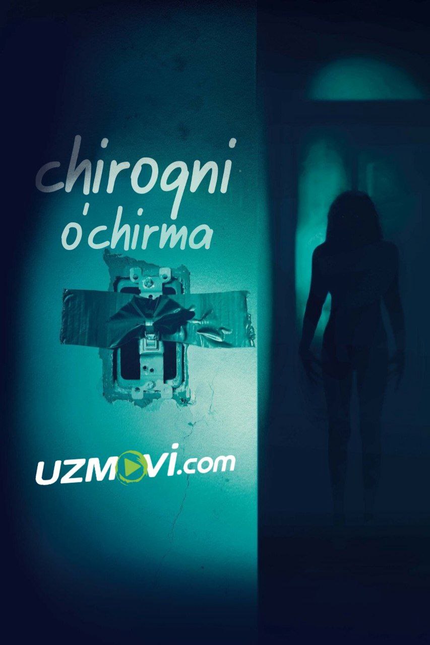 Chiroqni o'chirma premyera uzbek o'zbek tilida