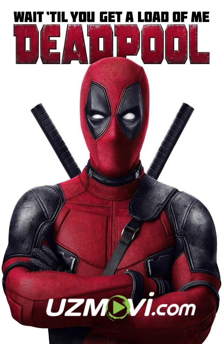 Deadpool 1 dedpul uzbek o'zbek tilida to'liq