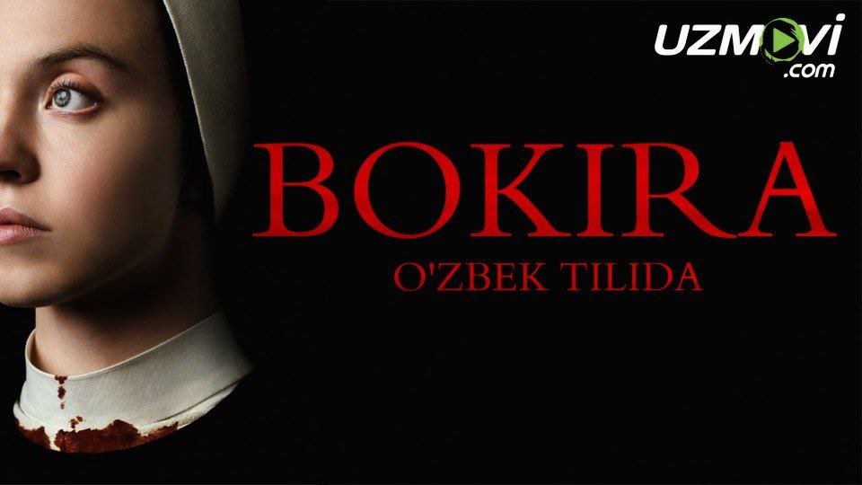 Omen Beg'ubor Bokira premyera uzbek o'zbek tilida qo'rqinchili film