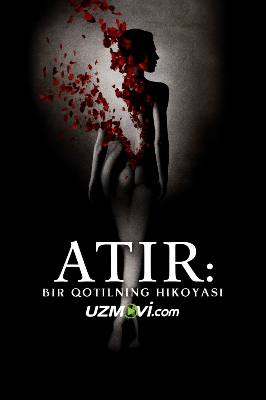Atirchi: Bir qotilning hikoyasi / Parfumer (premyera, o'zbek tilida, Uzbek)
