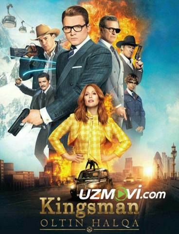 Kingsman 2 Oltin halqa yuqori sifatda