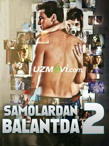 Samolardan Balantda 2 / три метра над уровнем неба 2