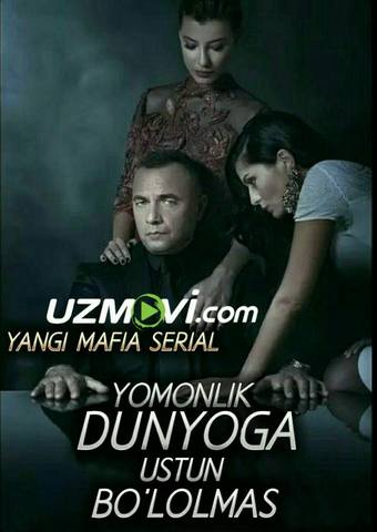 Yomonlik dunyoga ustun bo'lolmas yangi Turk serial Uzbek tilida / мафия не может править миром