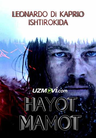 Hayot Mamot Leonardo Di Kaprio ishtirokida drama