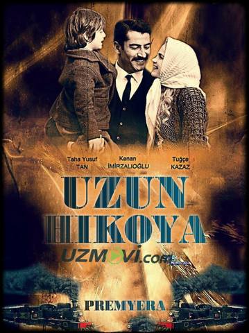 Uzun hikoya  Premyera