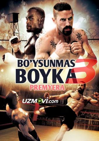 Bo'ysunmas 3 | Boyka 3 (o'zbek tilida, Uzbek)